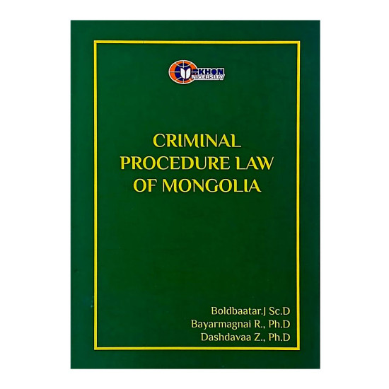 CRIMINAL PROCEDURE LAW OF MONGOLIA